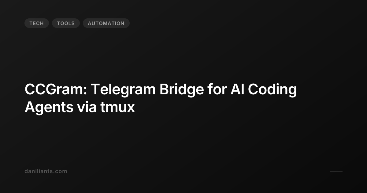 CCGram: Telegram Bridge for AI Coding Agents via tmux