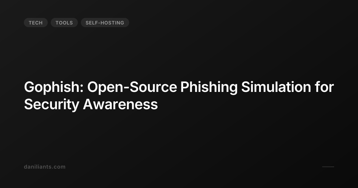 Gophish: Open-Source Phishing Simulation for Security Awareness